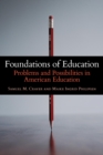 Image for Foundations of Education: Problems and Possibilities in American Education