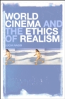 Image for World Cinema and the Ethics of Realism