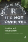 Image for Dissident Irish republicanism