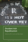 Image for Dissident Irish republicanism
