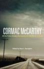 Image for Cormac Mccarthy: All the Pretty Horses, No Country for Old Men, the Road