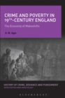 Image for Crime and poverty in 19th-century England  : the economy of makeshifts
