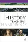Image for History Teacher&#39;s Handbook