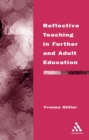 Image for Reflective teaching in further and adult education