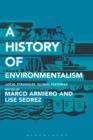 Image for A history of environmentalism: local struggles, global histories