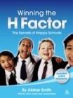 Image for Winning the H factor: the secrets of happy schools