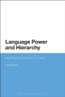 Image for Language power and hierarchy: multilingual education in China