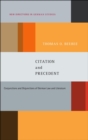 Image for Citation and precedent: conjunctions and disjunctions of German law and literature