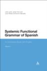 Image for Systemic Functional Grammar of Spanish: A Contrastive Study with English