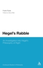 Image for Hegel&#39;s rabble  : an investigation into Hegel&#39;s Philosophy of right