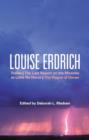 Image for Louise Erdrich: Tracks, the Last Report On the Miracles at Little No Horse, the Plague of Doves