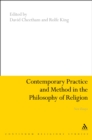 Image for Contemporary practice and method in the philosophy of religion: new essays