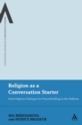 Image for Religion As a Conversation Starter: Interreligious Dialogue for Peacebuilding in the Balkans