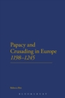 Image for The Papacy and Crusading in Europe, 1198-1245