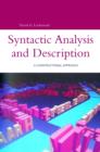 Image for Syntactic analysis and description: a constructional approach