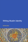 Image for Writing Muslim Identity