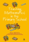 Image for Teaching mathematics in the primary school