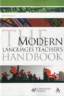 Image for The modern languages teacher&#39;s handbook