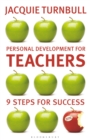 Image for 9 habits of highly effective teachers: a practical guide to personal development