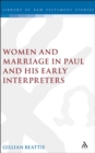 Image for Women and marriage in Paul and his early interpreters