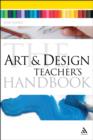 Image for Art and Design Teacher&#39;s Handbook