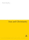 Image for Iran and Christianity: Historical Identity and Present Relevance