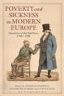 Image for Poverty and sickness in modern Europe: narratives of the sick poor, 1780-1938