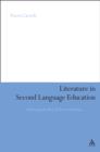 Image for Literature in Second Language Education: Enhancing the Role of Texts in Learning