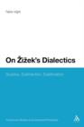 Image for On Zizek&#39;s Dialectics