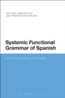 Image for Systemic Functional Grammar of Spanish: A Contrastive Study With English