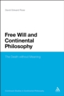 Image for Free Will and Continental Philosophy: The Death without Meaning