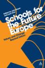 Image for Schools for the Future Europe: Values and Change Beyond Lisbon