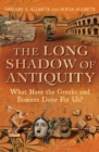 Image for The Long Shadow of Antiquity