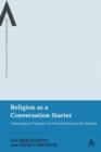 Image for Religion as a Conversation Starter: Interreligious Dialogue for Peacebuilding in the Balkans