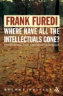 Image for Where Have All the Intellectuals Gone?: Including &#39;A Reply to My Critics&#39;