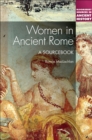 Image for Women in ancient Rome  : a sourcebook