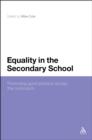 Image for Equality in the Secondary School: Promoting Good Practice Across the Curriculum