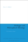 Image for Heidegger and Philosophical Atheology: A Neo-scholastic Critique
