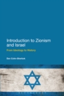 Image for Introduction to Zionism and Israel: From Ideology to History