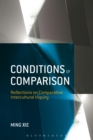 Image for Conditions of comparison: reflections on comparative intercultural inquiry