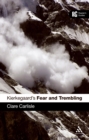 Image for Kierkegaard&#39;s Fear and trembling: a reader&#39;s guide