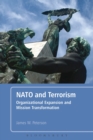 Image for NATO and terrorism: organizational expansion and mission transformation