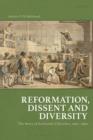 Image for Reformation, dissent and diversity: the story of Scotland&#39;s churches, 1560-1960