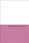 Image for The imagination of evil: detective fiction and the modern world