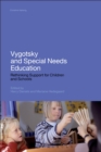 Image for Vygotsky and special needs education: rethinking support for children and schools