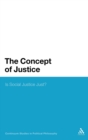 Image for The concept of justice  : is social justice just?