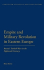 Image for Empire and Military Revolution in Eastern Europe