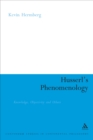 Image for Husserl&#39;s phenomenology: knowledge, objectivity and others