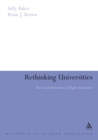 Image for Rethinking universities: the social functions of higher education