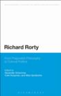 Image for Richard Rorty: From Pragmatist Philosophy to Cultural Politics